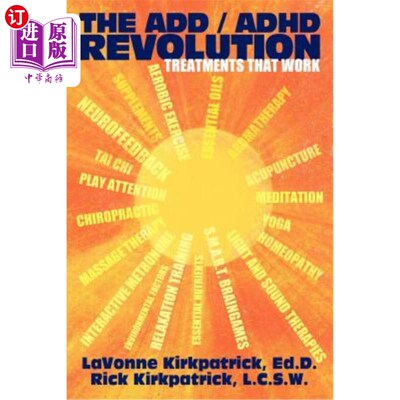 海外直订医药图书The Add / ADHD Revolution: Treatments That Work Add/ADHD革命：有效的治疗方法