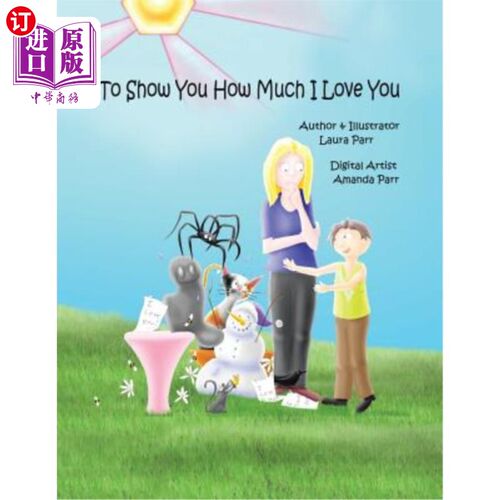 海外直订To Show You How Much I Love You 告诉你我有多爱你