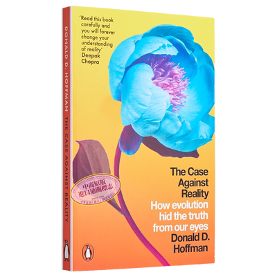 现货 霍夫曼 反对现实的案例 进化如何隐藏我们眼中的真相  英文原版 The Case Against Reality Donald D Hoffman【中商原版】