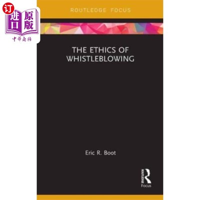 海外直订Ethics of Whistleblowing 举报的道德规范