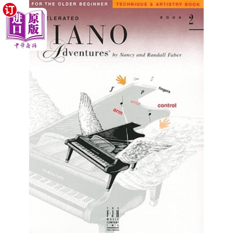 海外直订Accelerated Piano Adventures for the Older Beginner: Technique & Artistry Book 2 老年初学者钢琴冒险：技