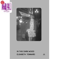 海外直订Elisabeth Tonnard: In This Dark Wood 伊丽莎白·托纳德：在这片黑暗的树林里