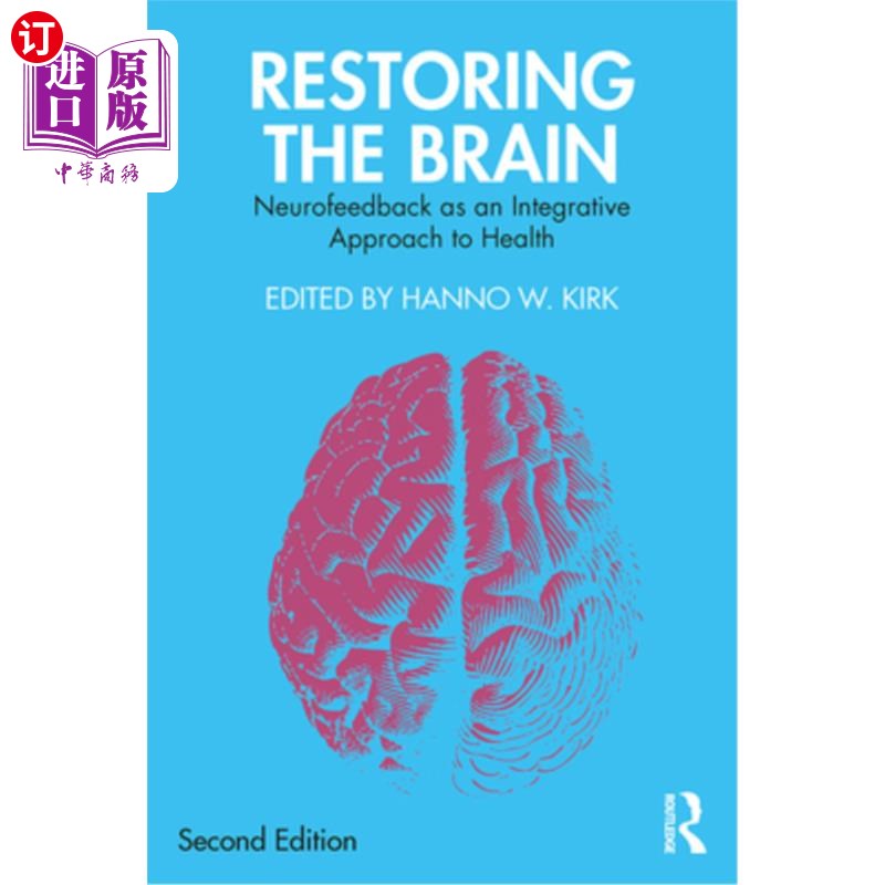 海外直订医药图书Restoring the Brain: Neurofeedback as an Integrative Approach to Health 恢复大脑:神经反馈作为健康的