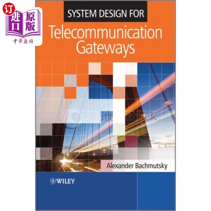 海外直订System Design for Telecommunication Gateways 电信网关系统设计
