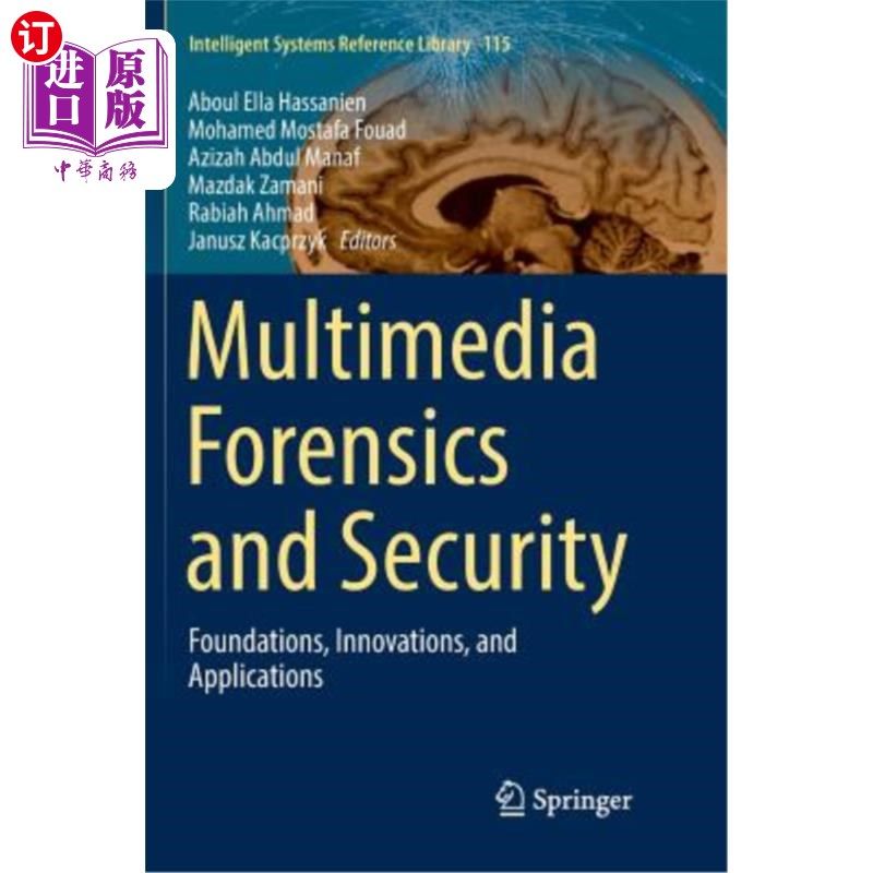 海外直订Multimedia Forensics and Security: Foundations, Innovations, and Applications 多媒体取证与安全：基础、创新