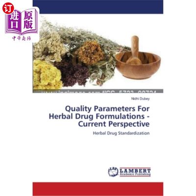 海外直订医药图书Quality Parameters For Herbal Drug Formulations -Current Perspective 草药制剂的质量参数——当前展望