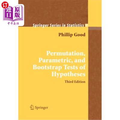 海外直订Permutation, Parametric, and Bootstrap Tests of Hypotheses 假设的排列、参数和自举检验