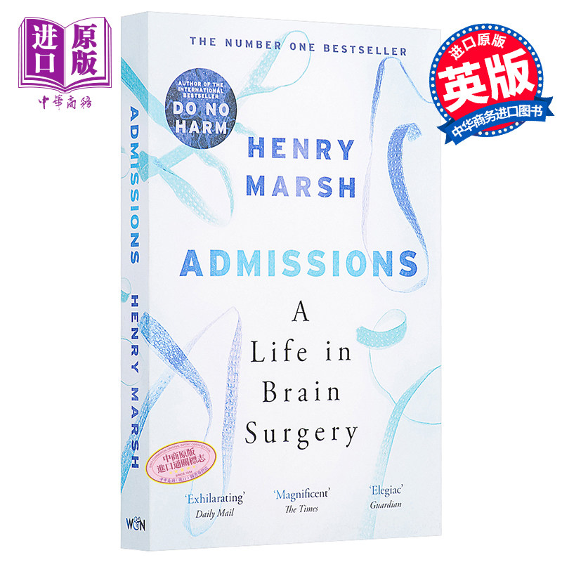 亨利马什 一个医生的自白 英国医生 英文原版 Admissions A Life in Brain Surgery Henry Marsh传记【中商原版】