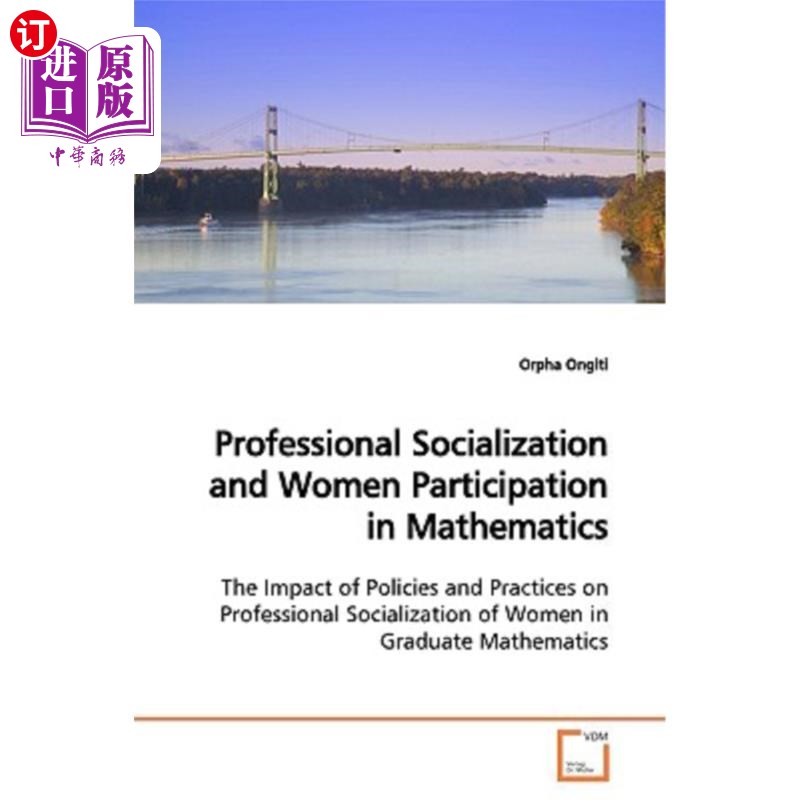 海外直订Professional Socialization and Women Participation in Mathematics 专业社会化与数学中的女性参与