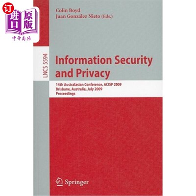 海外直订医药图书Information Security and Privacy: 14th Australasian Conference, ACISP 2009 Brisb 信息安全和隐私：第