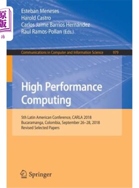 海外直订High Performance Computing: 5th Latin American Conference, Carla 2018, Bucaraman 高性能计算：2018年9月26