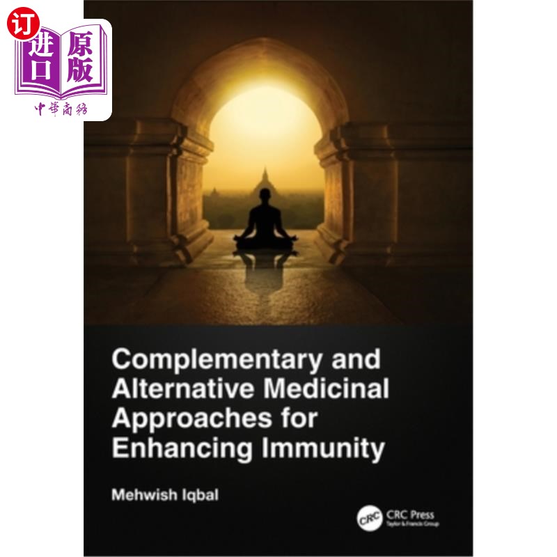 海外直订医药图书Complementary and Alternative Medicinal Approaches for Enhancing Immunity 增强免疫力的补充和替代医