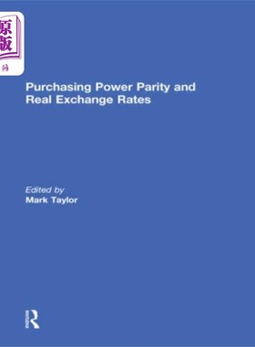 海外直订Purchasing Power Parity and Real Exchange Rates 购买力平价和实际汇率