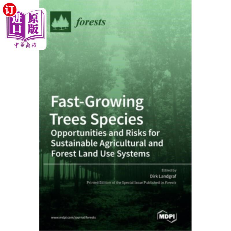 海外直订Fast-Growing Trees Species: Opportunities and Risks for Sustainable Agricultural 速生树种:可持续农业和森林