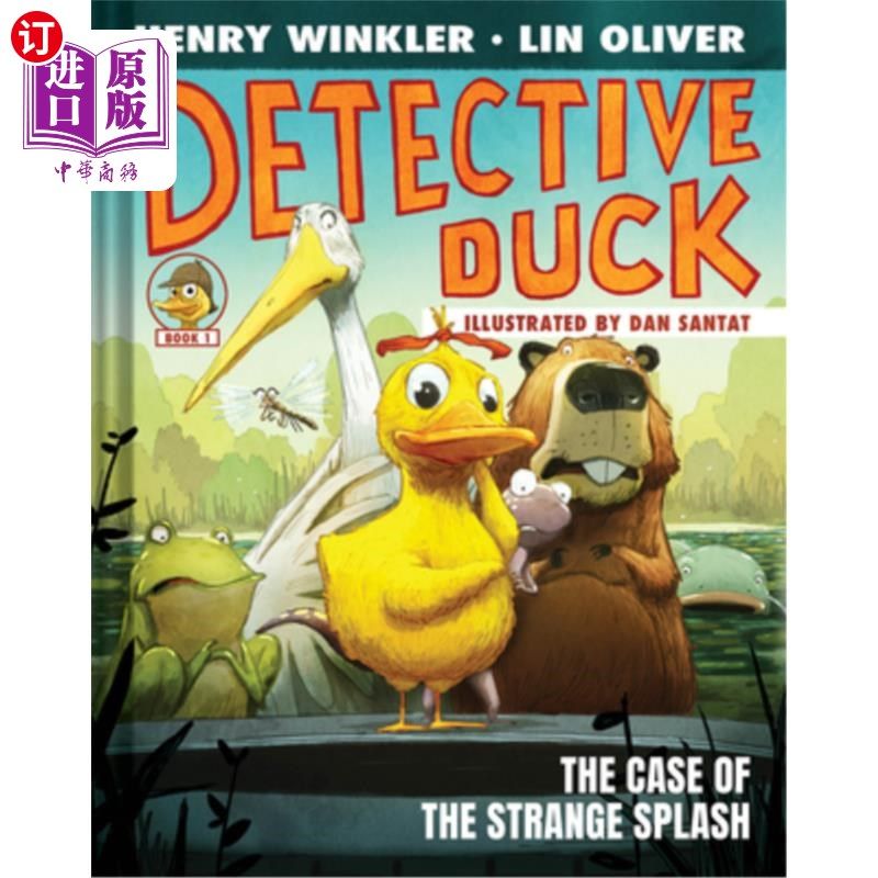 海外直订Detective Duck: The Case of the Strange Splash (Detective Duck #1) 鸭子侦探:奇怪水花的案子(鸭子侦探#1)