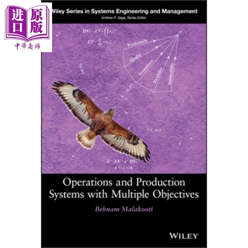 系统工程与具有多重目标的操作 英文原版 Operations And Production Systems With Multiple Objectives Behnam Malakooti W