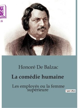 海外直订法语 Les employés ou la femme supérieure: La comédie humaine 员工还是高级女性:人类的喜剧