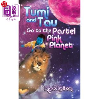 海外直订Tumi and Tau Go to the Pastel Pink Planet 图米和陶去粉彩星球