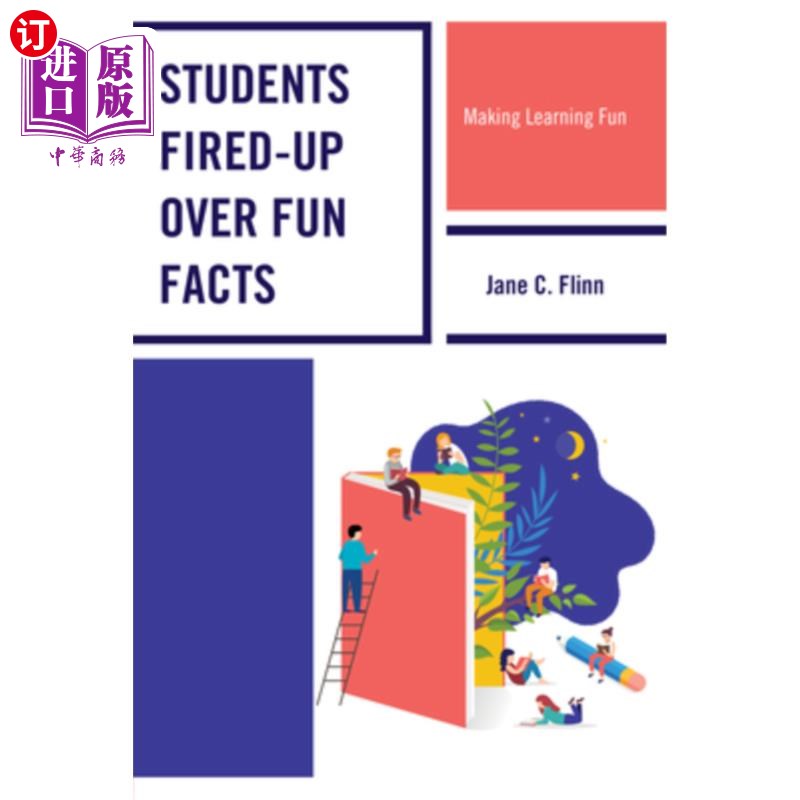 海外直订Students Fired-up Over Fun Facts: Making Learning Fun 有趣的事实激发了学生:让学习变得有趣