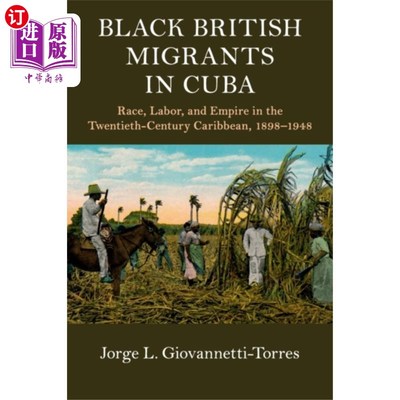 海外直订Black British Migrants in Cuba 古巴的英国黑人移民