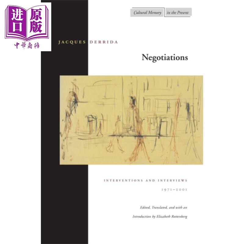 谈判 干预与访谈 英文原版 Negotiations Interventions and Interviews 1971-2001 雅克 德里达 Jacques Derrida【中商原版?