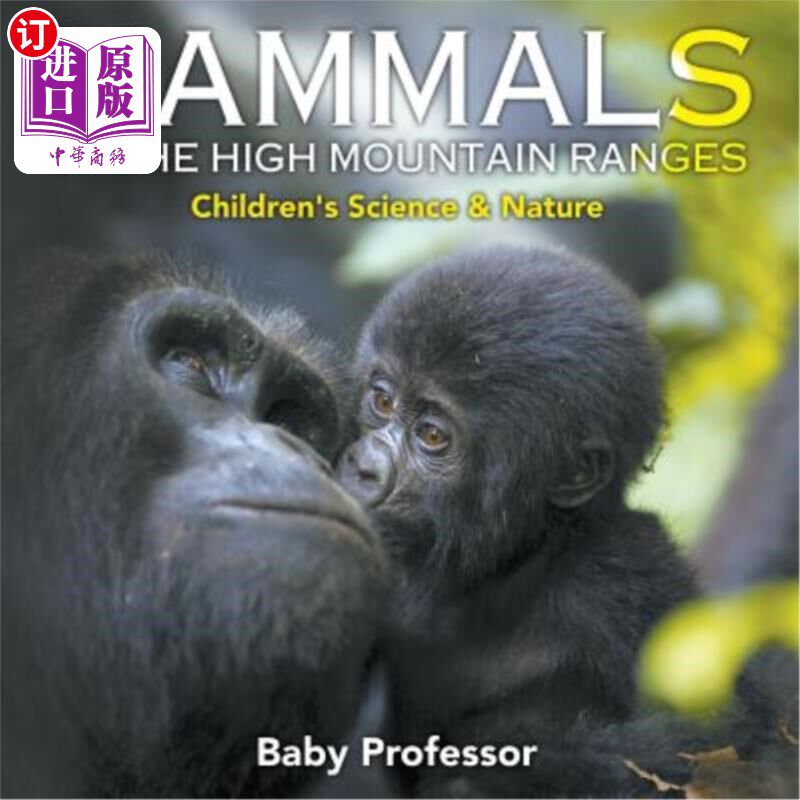 海外直订Mammals of the High Mountain Ranges Children's Science & Nature 高山哺乳动物儿童科学与自然