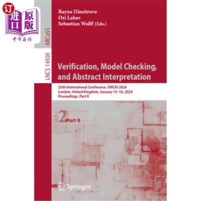 海外直订Verification, Model Checking, and Abstract Interpretation: 25th International Co Verificati