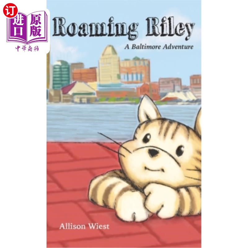 海外直订Roaming Riley: A Baltimore Adventure 《漫游赖利:巴尔的摩历险