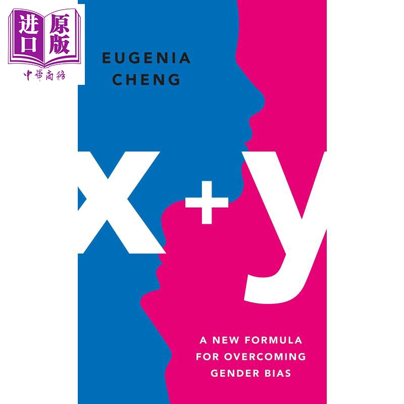 x+y:Mathematician's Manifesto Rethinking Gender 英文原版 x+y:一位数学家重新思考性别的宣言 Eugenia Cheng【中商原版】