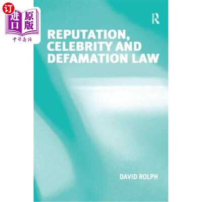 海外直订Reputation, Celebrity and Defamation Law