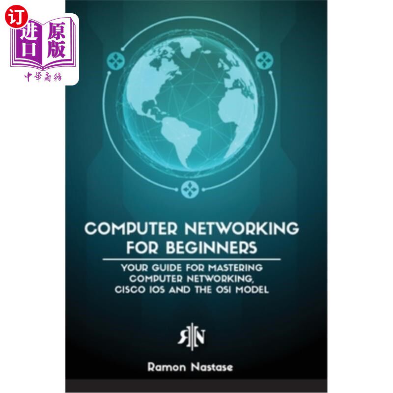海外直订Computer Networking for Beginners: The Beginner's guide for Mastering Computer N 计算机初学者:初学者指