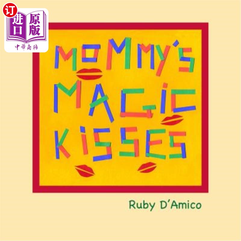 海外直订Mommys Magic Kisses 妈妈的魔法之吻