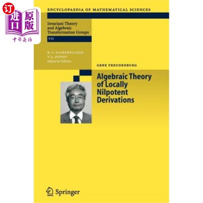 海外直订Algebraic Theory of Locally Nilpotent Derivations 局部幂零导数的代数理论