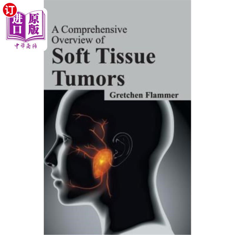 海外直订医药图书Comprehensive Overview of Soft Tissue Tumors 软组织肿瘤综述