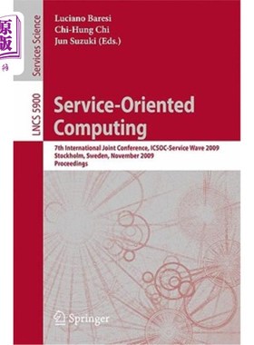 海外直订Service-Oriented Computing: 7th International Joint Conference, Icsoc-Servicewav 面向服务的计算：第七届国际