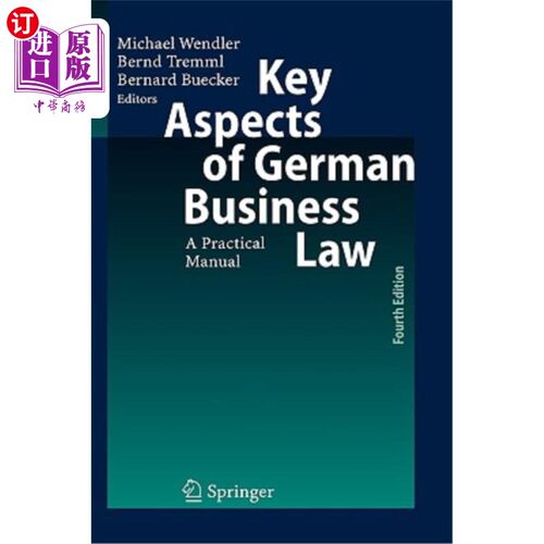 海外直订Key Aspects of German Business Law: A Practical Manual 德国商法的主要方面：实用手册