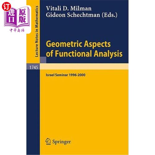 海外直订Geometric Aspects of Functional Analysis: Israel Seminar 1996-2000 功能分析的几何方面:1996-2000年以色列研讨