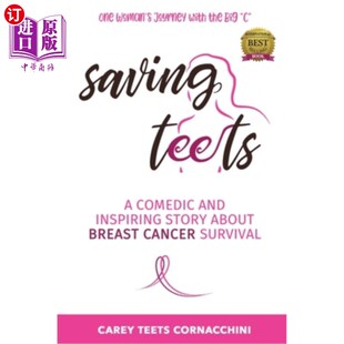 Cancer 拯救牙齿：一个关于乳腺癌生 Comedic Story About Inspiring and Survival 海外直订医药图书Saving Breast Teets