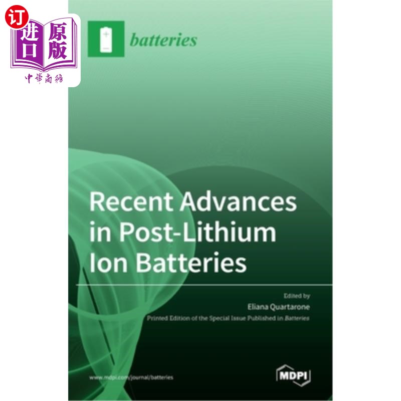 海外直订Recent Advances in Post-Lithium Ion Batteries 后锂离子电池的最新进展