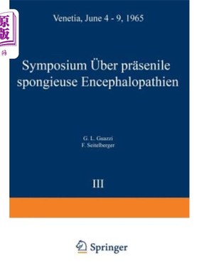 海外直订医药图书Symposium on Presenile Spongy Encephalopathies / Symposium Concernant Les Dégéné 关于老年性海绵状脑