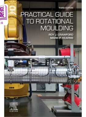 海外直订Practical Guide to Rotational Moulding 旋转成型实用指南