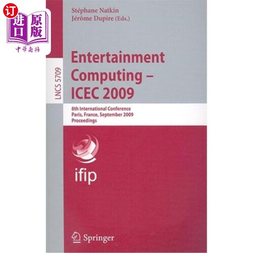 海外直订Entertainment Computing--ICEC 2009 娱乐计算——ICEC 2009