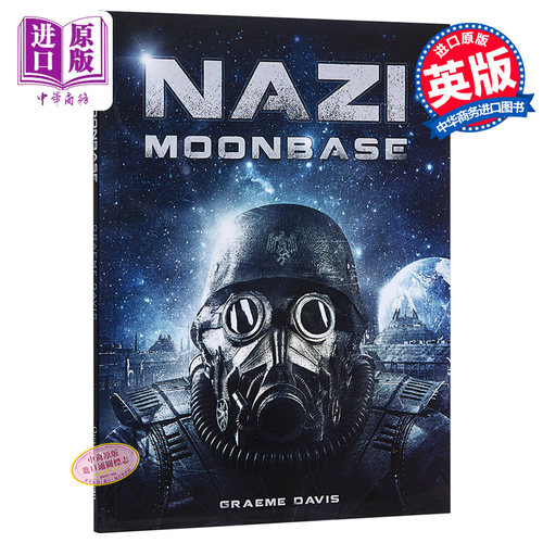 现货 纳粹月球基地 Nazi Moonbase 英文原版 格雷姆戴维斯 GraemeDavis BloomsburyUK 科幻小说