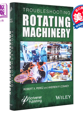 现货 Troubleshooting Rotating Machinery - Including Centrifugal Pumps and Compressors, Reciprocating Pump
