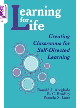 海外直订Learning for Life: Creating Classrooms for Self-Directed Learning 终身学习：为自主学习创建教室