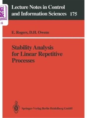 海外直订Stability Analysis for Linear Repetitive Processes 线性重复过程的稳定性分析