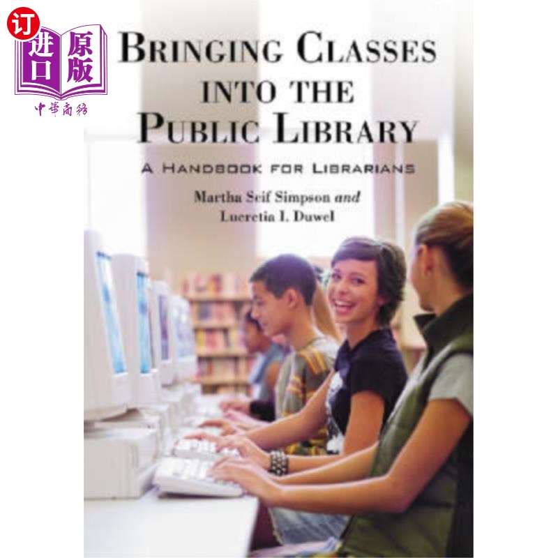 海外直订Bringing Classes into the Public Library 把课程带进公共图书馆