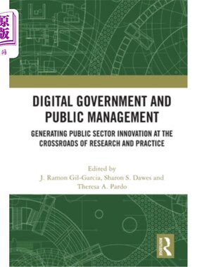 海外直订Digital Government and Public Management: Generating Public Sector Innovation at 数字政府和公共管理：在研究