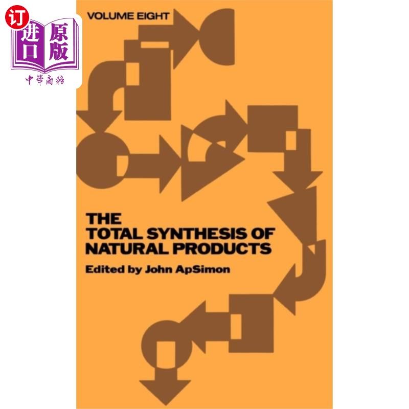 海外直订Total Synthesis of Natural Products V 8 天然产品全合成,第8卷