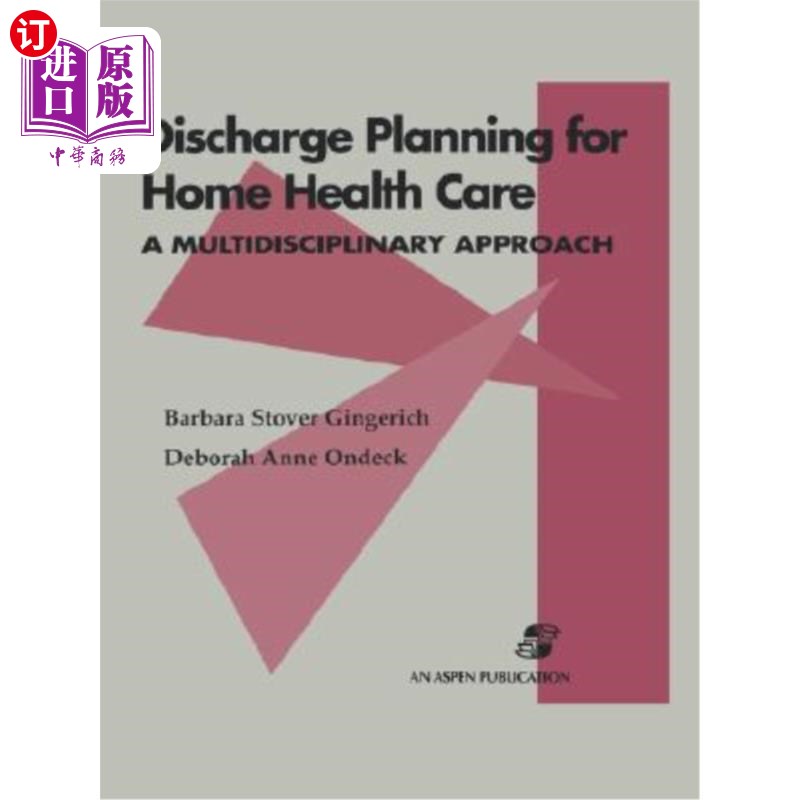 海外直订医药图书Discharge Planning for Home Health Care: A Multidisciplinary Approach: A Multidi家庭保健出院计划的